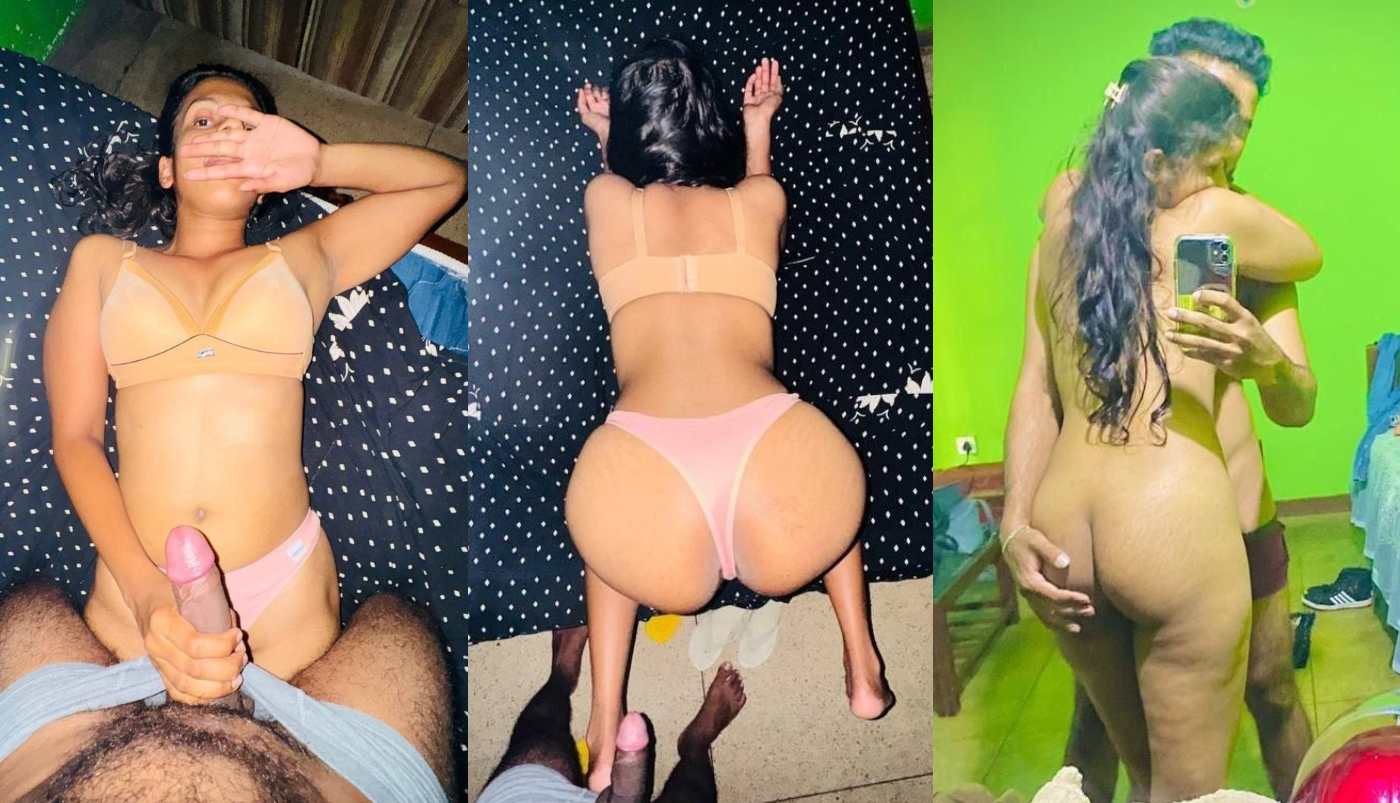 Big Ass Beautiful Sri Lankan Girlfriend with Her Lover in a Green Room. Blowjob and Doggy Style to Fuck 3 Sex Tape